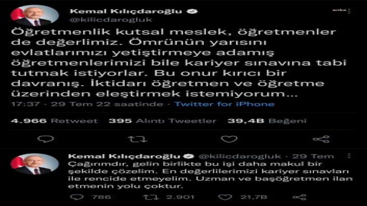 KILIÇDAROĞLU’NDAN ÖĞRETMENLERE ÇAĞRI: “KARİYER SINAVI RENCİDE EDİCİ OLDUĞU İÇİN DAHA MAKUL BİR ÇÖZÜM BULMAK ÜZERE ÇAĞRI YAPMIŞTIM. YANAŞMADILAR. BU SINAVA GİRMEYİN”