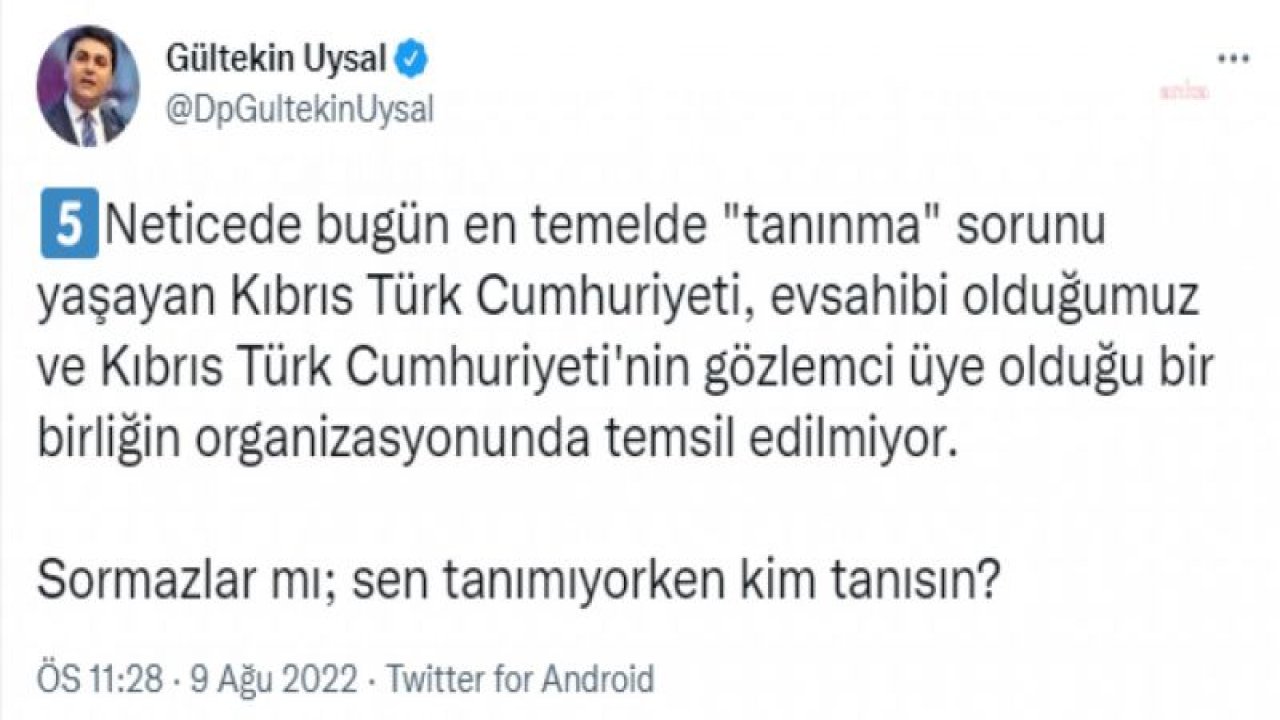 GÜLTEKİN UYSAL’DAN 5. İSLAMİ DAYANIŞMA OYUNLARI'NDA KKTC’DEN TEMSİLCİ OLMAMASINA TEPKİ: “SORMAZLAR MI; SEN TANIMIYORKEN KİM TANISIN”