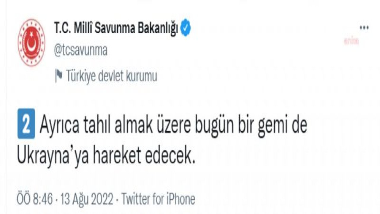 MSB: MISIR VE AYÇİÇEK TOHUMU TAŞIYAN GEMİLER İSKENDERUN VE TEKİRDAĞ’A GİTMEK ÜZERE HAREKET ETTİ