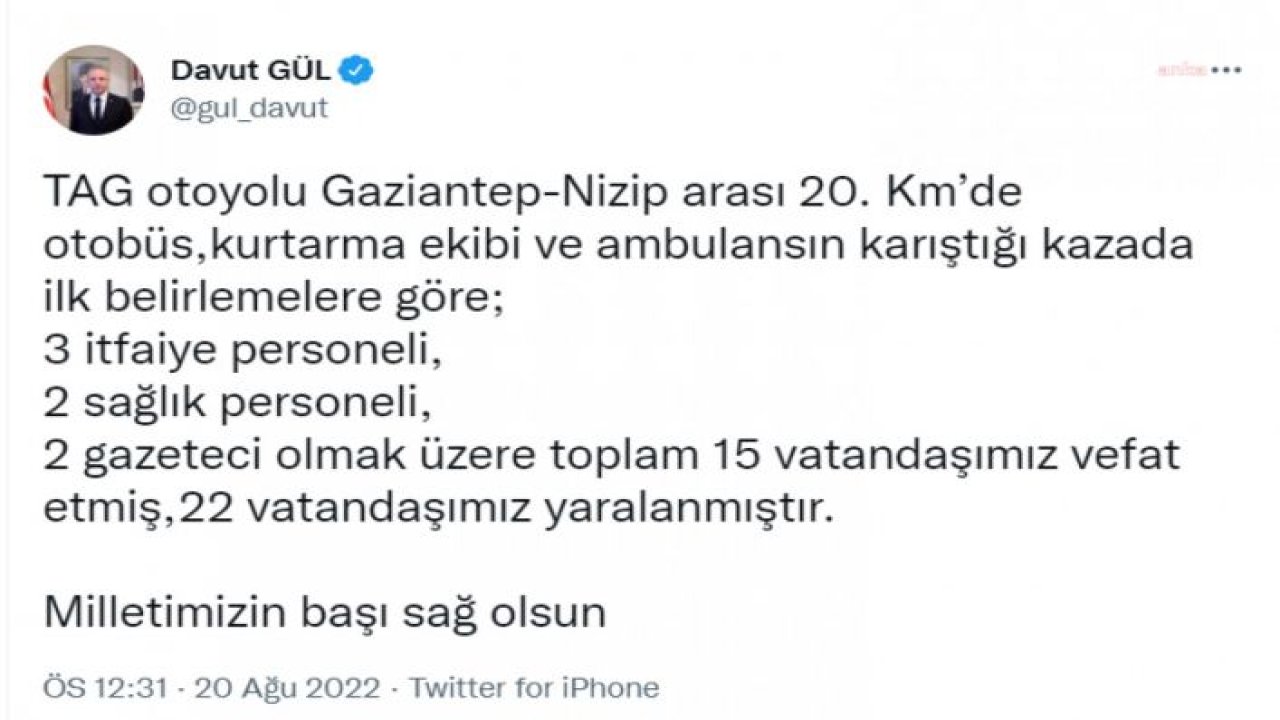 GAZİANTEP’TE YAŞANAN TRAFİK KAZASINDA 15 KİŞİ HAYATINI KAYBETTİ