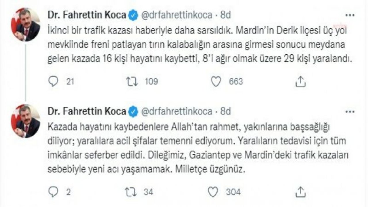 FAHRETTİN KOCA: “MARDİN’İN DERİK İLÇESİ ÜÇ YOL MEVKİİNDE FRENİ PATLAYAN TIRIN KALABALIĞIN ARASINA GİRMESİ SONUCU MEYDANA GELEN KAZADA 16 KİŞİ HAYATINI KAYBETTİ”