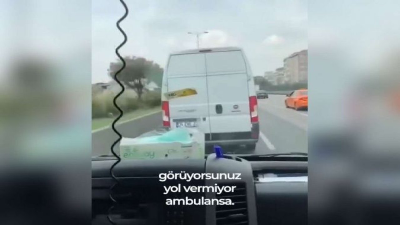 Ambulansa yol vermeyen minibüs şoförüne ceza