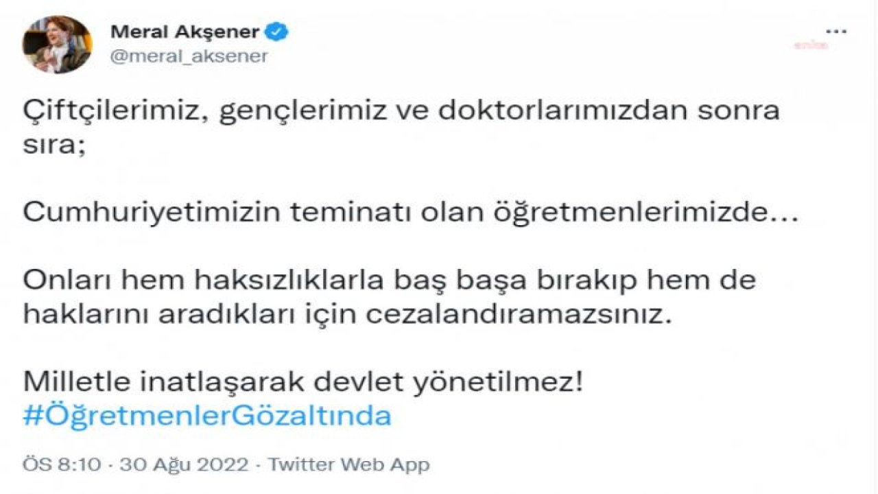 AKŞENER'DEN ÖĞRETMLENLERE DESTEK: “ONLARI HEM HAKSIZLIKLARLA BAŞ BAŞA BIRAKIP HEM DE HAKLARINI ARADIKLARI İÇİN CEZALANDIRAMAZSINIZ”