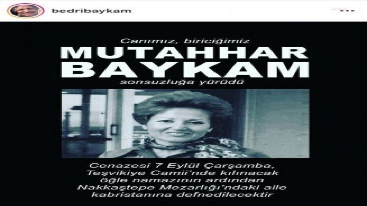 CUMHURİYET TARİHİNİN İLK KADIN YÜKSEK MİMARLARINDAN MUTAHHAR BAYKAM HAYATINI KAYBETTİ