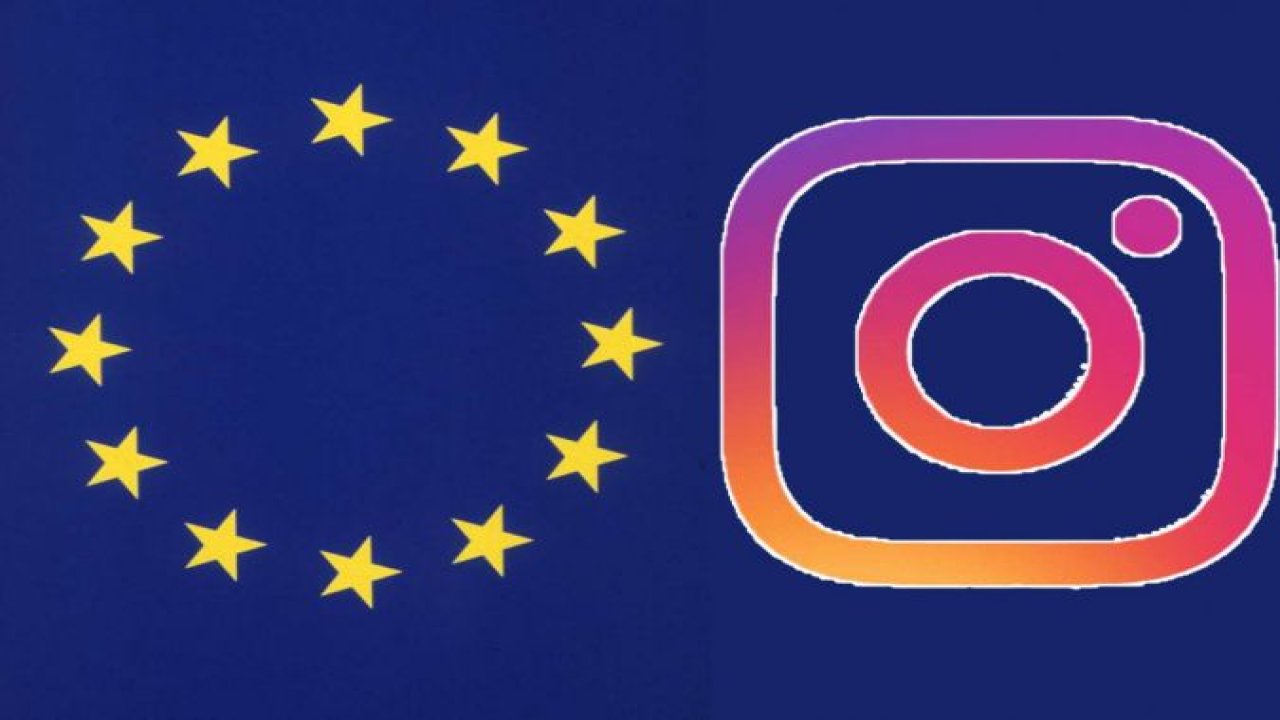 AB, Instangram'ı GDPR'yi ihlal ettiği için 405 milyon Euro tutarında para cezası verdi