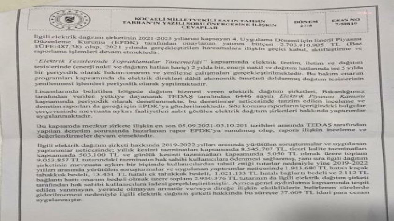 TAHSİN TARHAN: “ELEKTRİK KESİNTİLERİ NEDENİYLE 4 İLDE SEDAŞ’IN VATANDAŞA 3 YILDA, ÖDEDİĞİ TAZMİNAT SADECE 9 MİLYON LİRA”