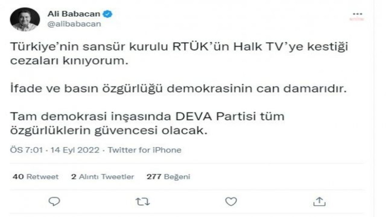 BABACAN: TÜRKİYE’NİN SANSÜR KURULU RTÜK’ÜN HALK TV’YE KESTİĞİ CEZALARI KINIYORUM