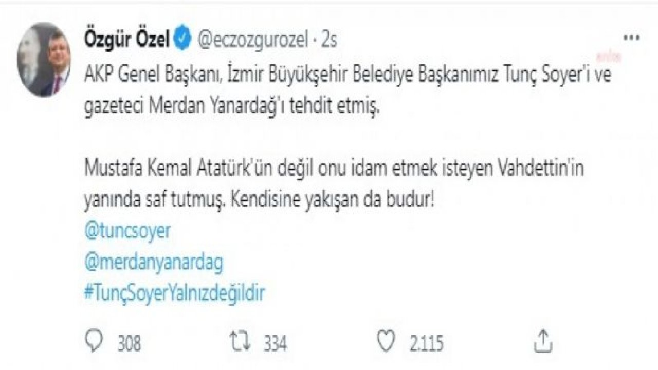 CHP MYK ÜYELERİNDEN TUNÇ SOYER’İ HEDEF ALAN ERDOĞAN’A TEPKİ: TUNÇ SOYER YALNIZ DEĞİLDİR