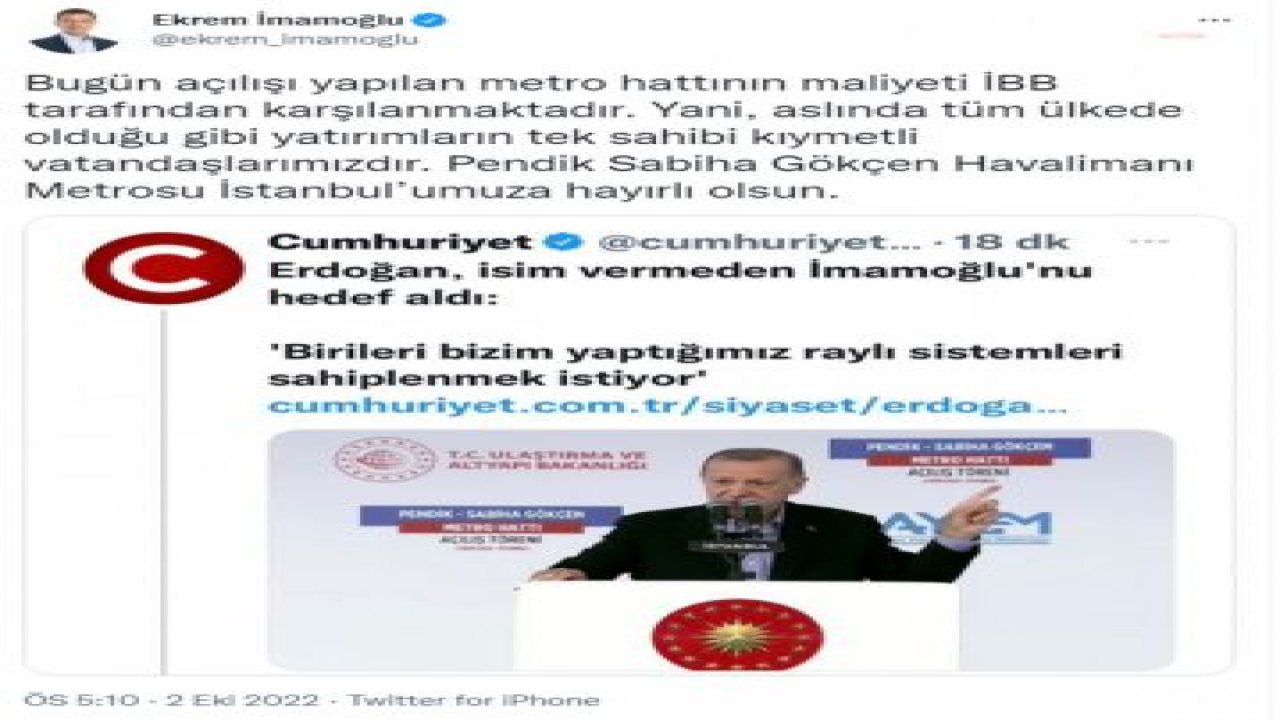 İMAMOĞLU’NDAN ERDOĞAN’A: “BUGÜN AÇILIŞI YAPILAN METRO HATTININ MALİYETİ İBB TARAFINDAN KARŞILANMAKTADIR. YATIRIMLARIN TEK SAHİBİ KIYMETLİ VATANDAŞLARIMIZDIR”