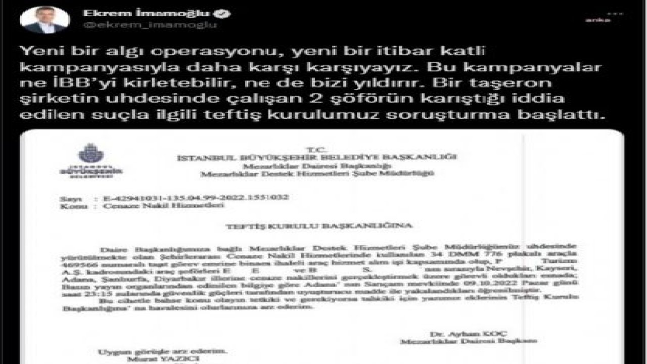 İMAMOĞLU'NDAN CENAZE NAKİL ARACI AÇIKLAMASI: "YENİ BİR İTİBAR KATLİ KAMPANYASIYLA DAHA KARŞI KARŞIYAYIZ. TEFTİŞ KURULUMUZ SORUŞTURMA BAŞLATTI"