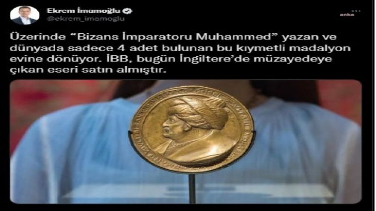 İBB, FATİH SULTAN MEHMET’İN MADALYONUNU SATIN ALDI