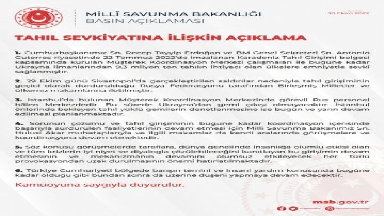 MSB: İSTANBUL’DA BULUNAN MÜŞTEREK KOORDİNASYON MERKEZİ’NDE GÖREVLİ RUS PERSONEL HALEN MERKEZDE. BU SÜREDE UKRAYNA'DAN GEMİ ÇIKIŞI OLMAYACAK”