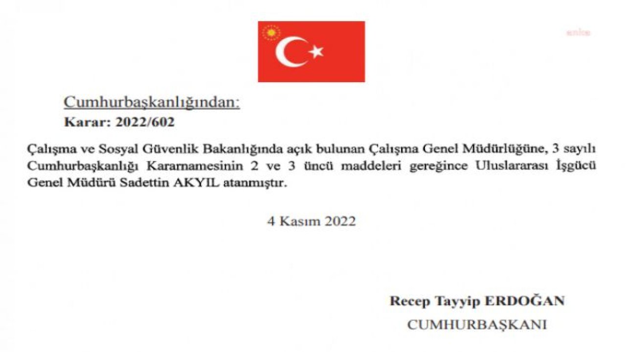 RESMİ GAZETE'DE YAYINLANDI: ÇALIŞMA GENEL MÜDÜRÜ GÖREVDEN ALINDI