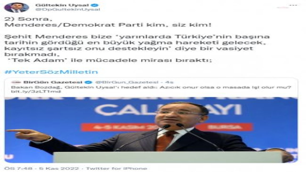 GÜLTEKİN UYSAL: “TERÖRİST DEDİĞİ HDP’NİN KAPISINA DAYANAN, KİMLİĞİNDEN UTANAN SAYIN BOZDAĞ, ‘ONUR’DAN DEM VURMUŞ; HER YERİNİZDEN YOLSUZLUK, USULSÜZLÜK VE HUKUKSUZLUK AKIYOR”