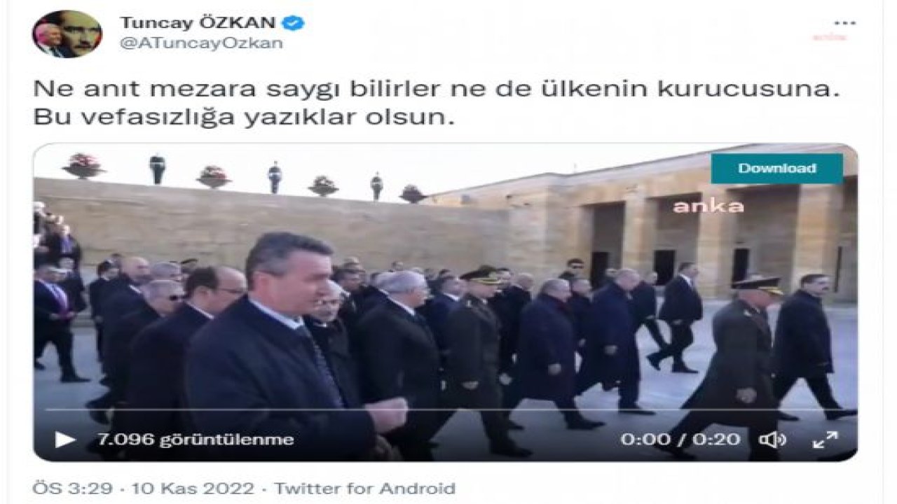 TUNCAY ÖZKAN’DAN ANITKABİR’DE ‘HER YER TAYYİP, HER YER ERDOĞAN’ SLOGANI ATILMASINA TEPKİ: “BU VEFASIZLIĞA YAZIKLAR OLSUN”