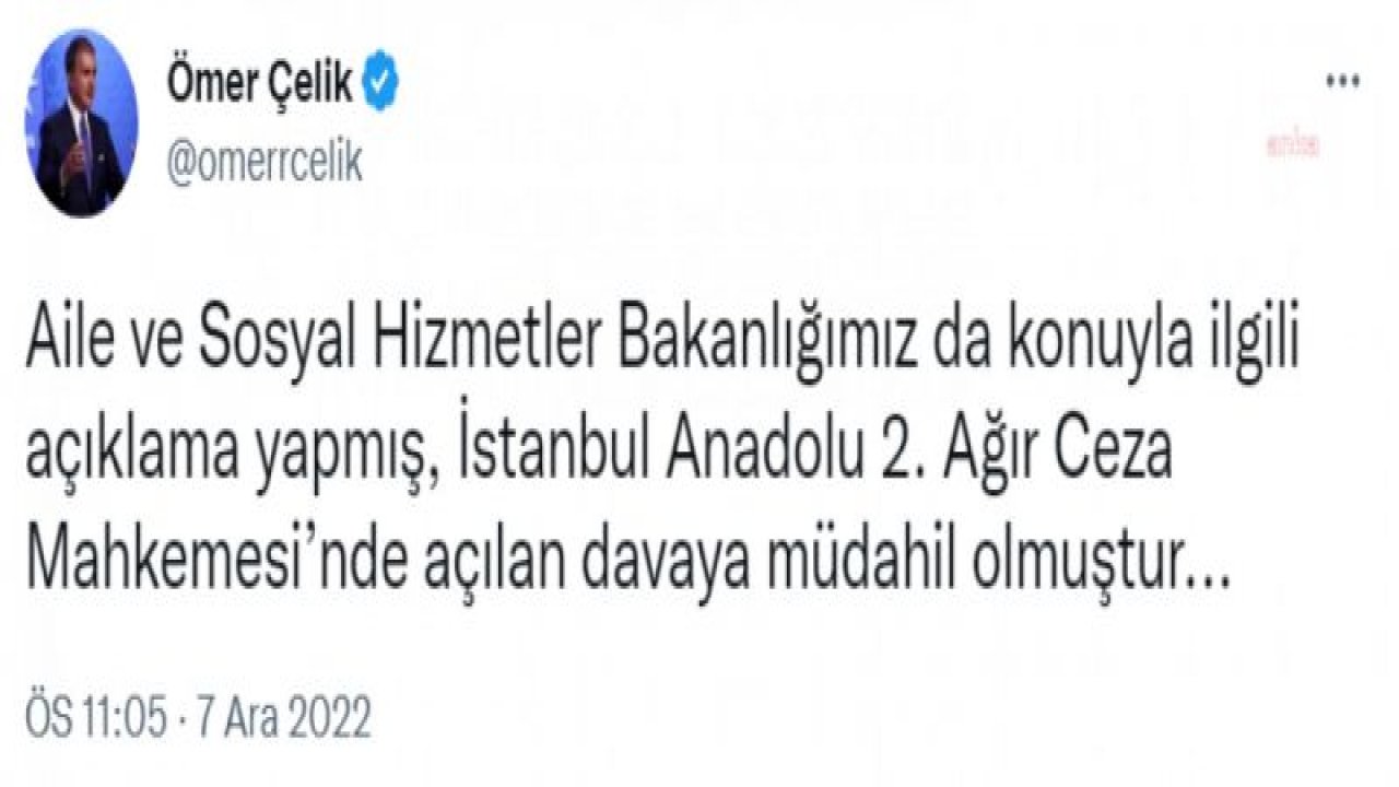 ÖMER ÇELİK: BİR ÇOCUĞUN 6 YAŞINDAYKEN CİNSEL İSTİSMARA MARUZ KALDIĞI YÖNÜNDEKİ HABERLERİ ÇOK YAKINDAN TAKİP EDİYORUZ. ÇOCUKLARIN İSTİSMARINI LANETLİYORUZ