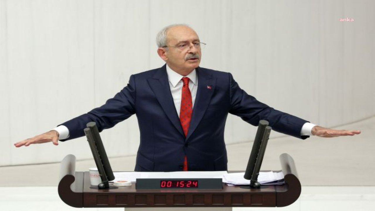 KILIÇDAROĞLU, MECLİS GRUBUNU YARIN SABAH OLAĞANÜSTÜ TOPLANTIYA ÇAĞIRDI