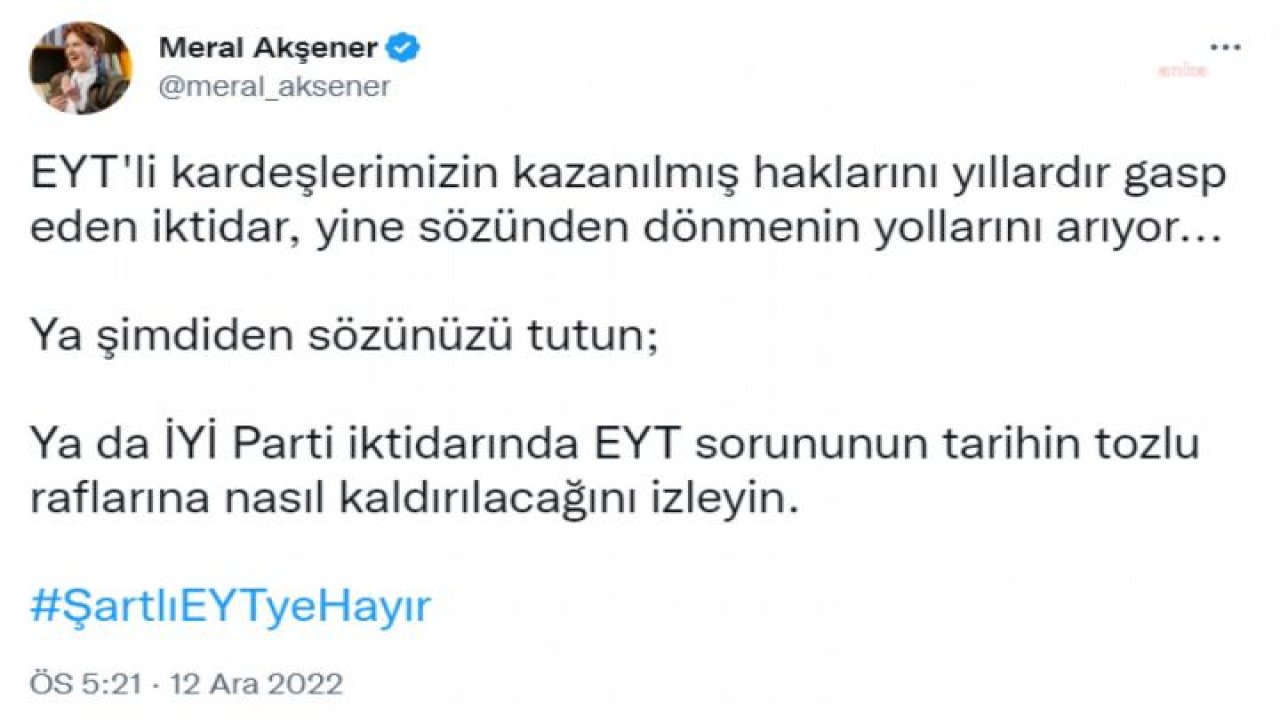 AKŞENER: EYT'Lİ KARDEŞLERİMİZİN KAZANILMIŞ HAKLARINI YILLARDIR GASP EDEN İKTİDAR, YİNE SÖZÜNDEN DÖNMENİN YOLLARINI ARIYOR