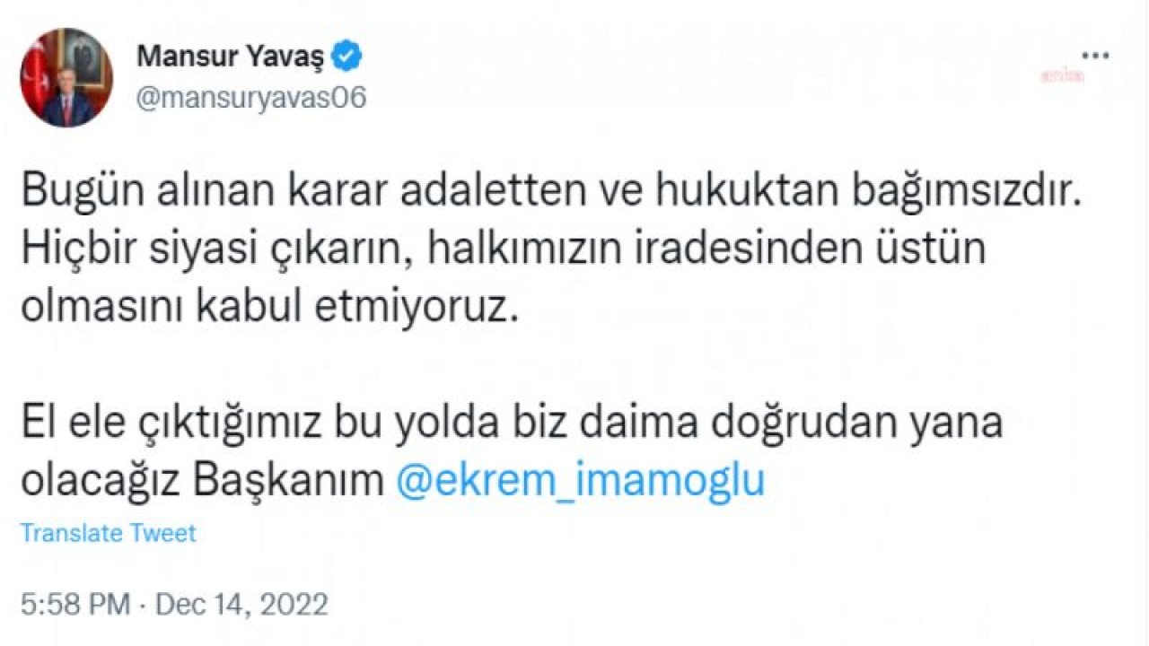 MANSUR YAVAŞ'TAN İMAMOĞLU'NA DESTEK: "BUGÜN ALINAN KARAR ADALETTEN VE HUKUKTAN BAĞIMSIZDIR. EL ELE ÇIKTIĞIMIZ BU YOLDA BİZ DAİMA DOĞRUDAN YANA OLACAĞIZ BAŞKANIM"