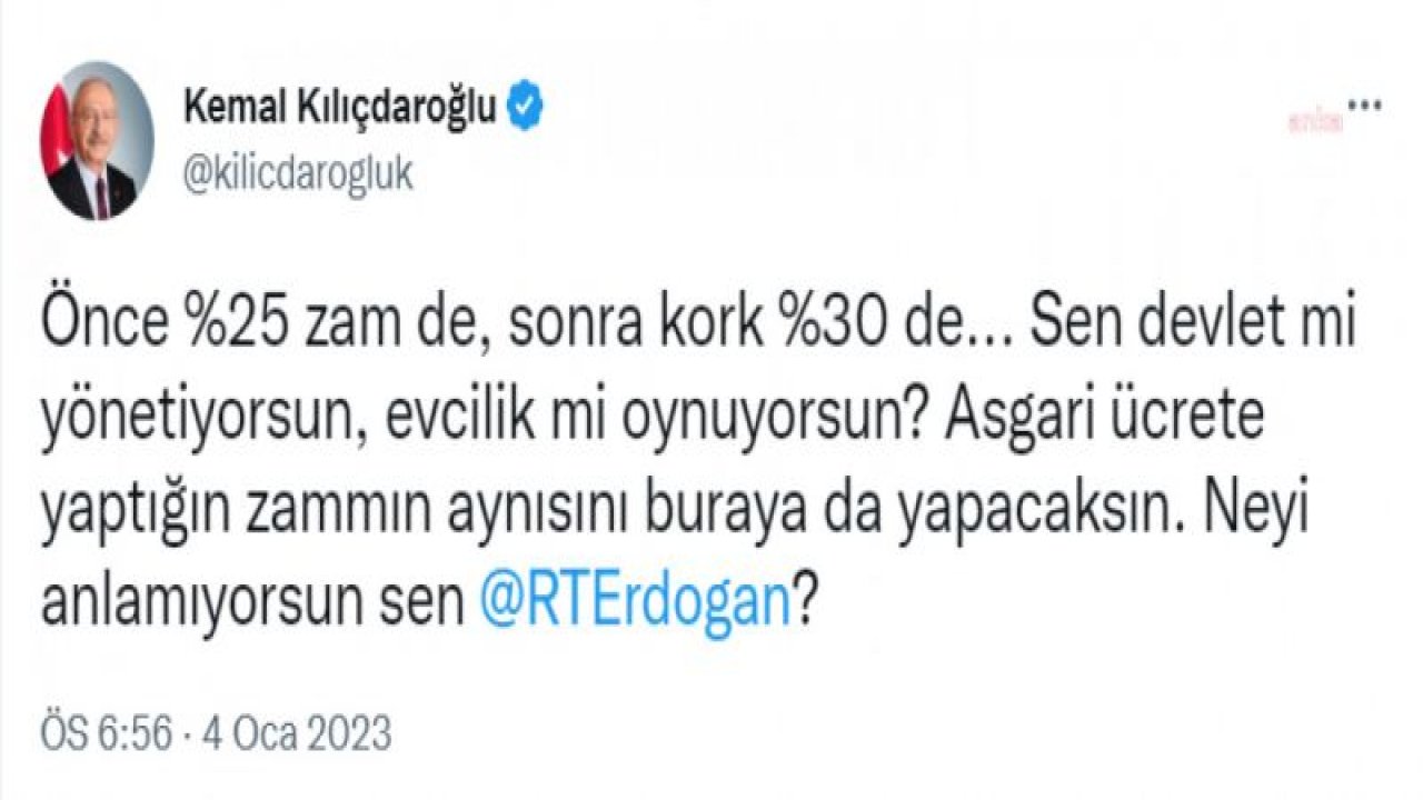 KILIÇDAROĞLU’NDAN ERDOĞAN’A MAAŞ ZAMMI TEPKİSİ: "SEN DEVLET Mİ YÖNETİYORSUN, EVCİLİK Mİ OYNUYORSUN"