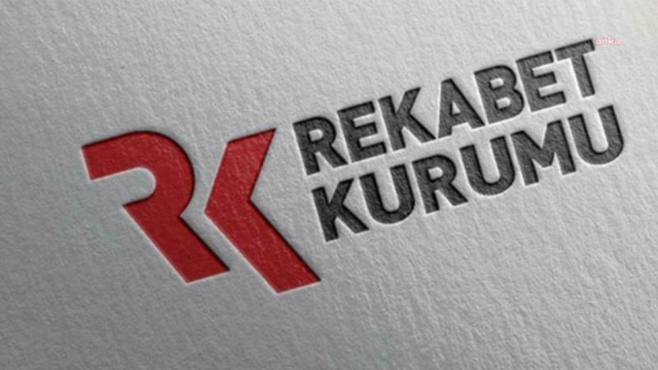 REKABET KURUMU, DANONE TİKVEŞLİ, ETİ GIDA, HORİZON HIZLI TÜKETİM VE NESTLE TÜRKİYE HAKKINDA SORUŞTURMA BAŞLATTI