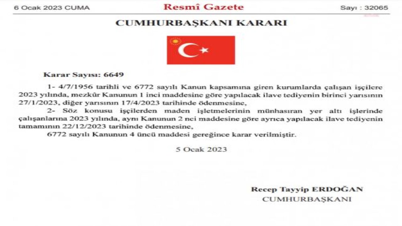 KAMU İŞÇİLERİNİN İKRAMİYE ÖDEMELERİ 27 OCAK VE 17 NİSAN'DA YAPILACAK