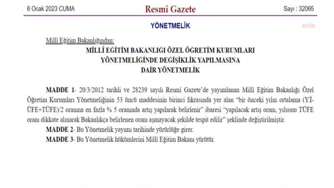 ÖZEL OKUL ÜCRETLERİNE YAPILACAK ZAMDA KURAL DEĞİŞTİ: ÜCRET ARTIŞI, YIL SONU TÜFE ORANI DİKKATE ALINARAK BAKANLIKÇA BELİRLENECEK