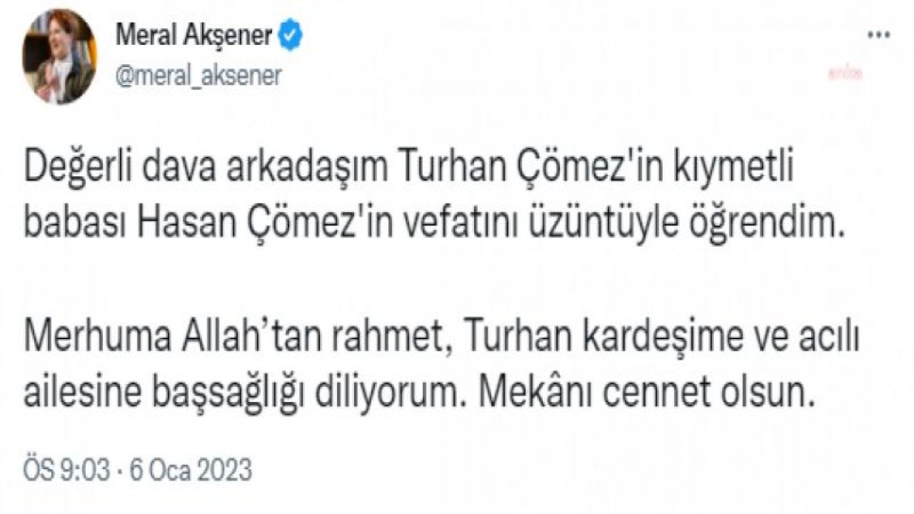 AKŞENER’DEN, TURHAN ÇÖMEZ’E TAZİYE MESAJI