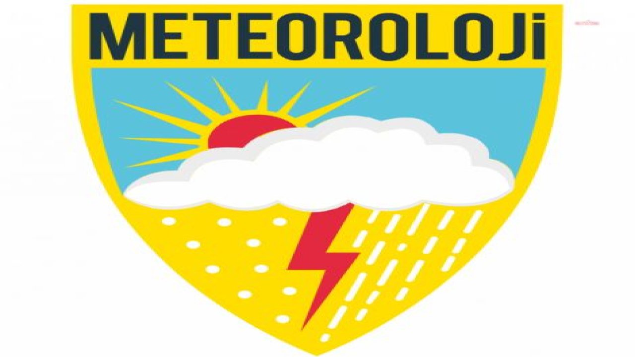 METEOROLOJİ'DEN KIYI EGE VE MUĞLA İÇİN KUVVETLİ SAĞANAK YAĞIŞ UYARISI