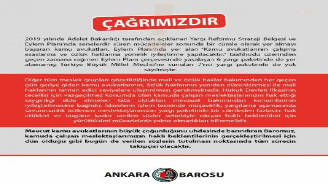 ANKARA BAROSU: “KAMU AVUKATLARININ ÖZLÜK HAKLARININ YENİDEN DÜZENLENMESİ, MALİ HAKLARININ TATMİN EDİCİ SEVİYELERE ULAŞTIRILMASI GEREKMEKTEDİR"