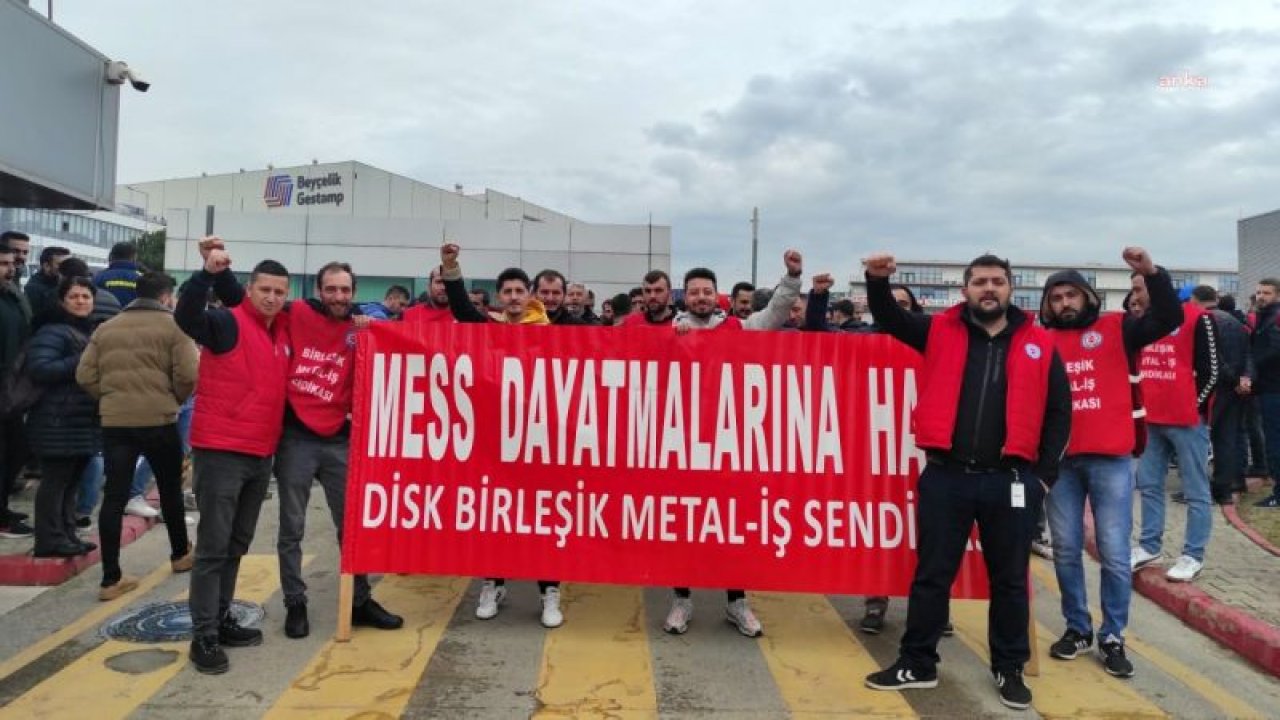 BİRLEŞİK METAL-İŞ SENDİKASI'NDAN GREV KARARI: "MESS’E ÜYE 5 İŞLETMEYE BAĞLI 11 FABRİKADAN 2 BİN METAL İŞÇİSİ 23 OCAK PAZARTESİ GÜNÜ GREVE ÇIKACAK"