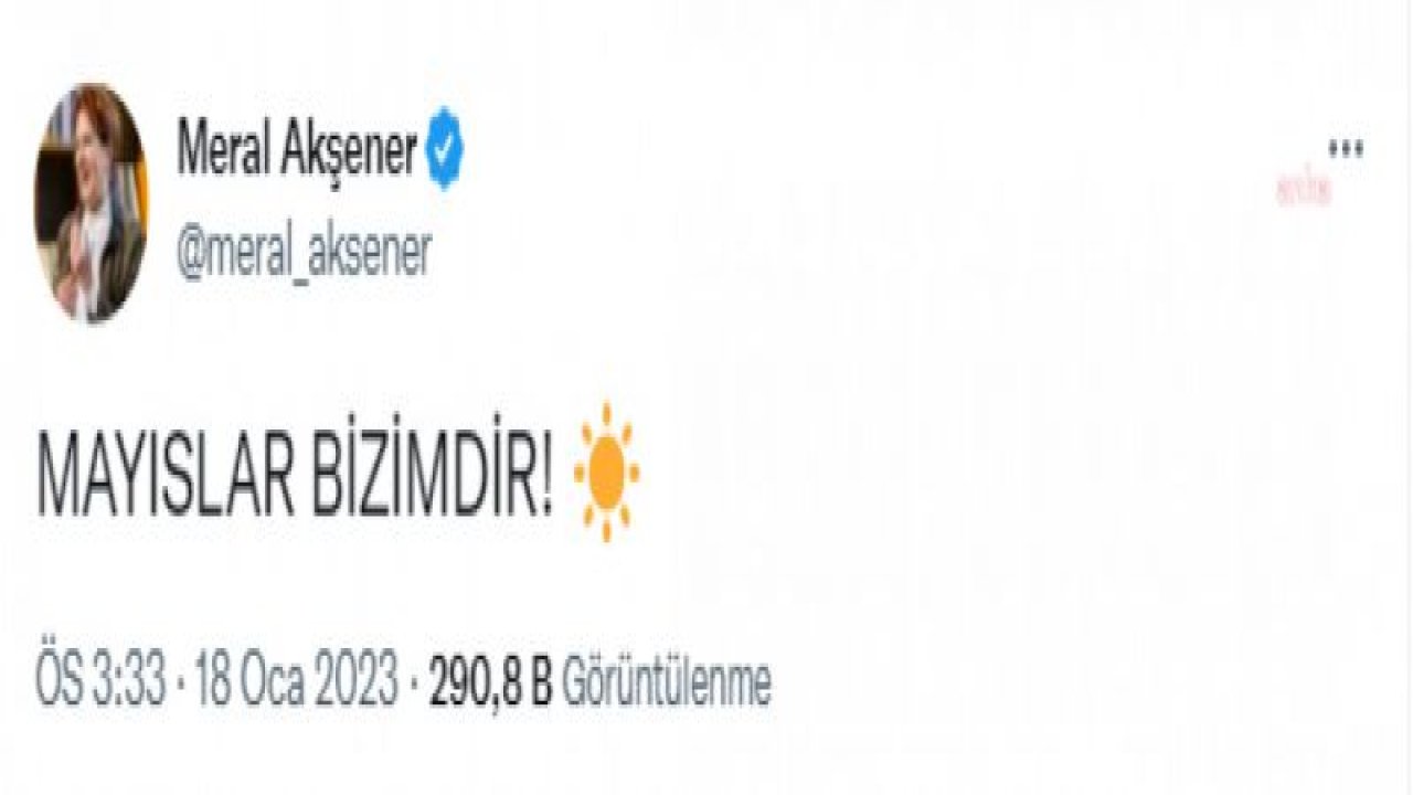 MERAL AKŞENER: MAYISLAR BİZİMDİR