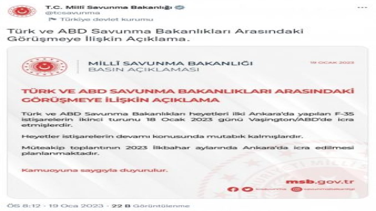 MSB’DEN F-35 AÇIKLAMASI: HEYETLER İSTİŞARELERİN DEVAMI KONUSUNDA MUTABIK KALDI. MÜTEAKİP TOPLANTI İLKBAHAR AYLARINDA ANKARA'DA YAPILACAK