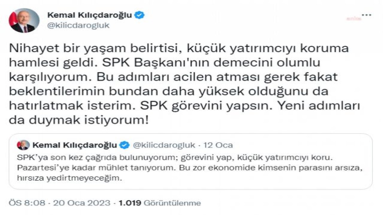 KILIÇDAROĞLU: NİHAYET BİR YAŞAM BELİRTİSİ, KÜÇÜK YATIRIMCIYI KORUMA HAMLESİ GELDİ. SPK BAŞKANI'NIN DEMECİNİ OLUMLU KARŞILIYORUM