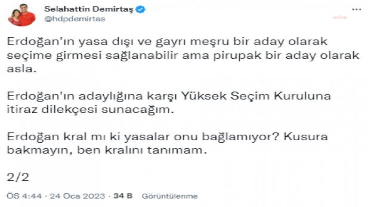 SELAHATTİN DEMİRTAŞ: ERDOĞAN'IN ADAYLIĞINA KARŞI YÜKSEK SEÇİM KURULU'NA İTİRAZ DİLEKÇESİ SUNACAĞIM