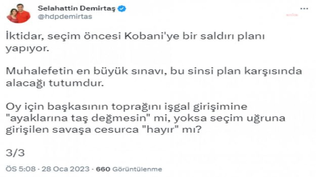 SELAHATTİN DEMİRTAŞ: “CUMHUR İTTİFAKI NEDEN KAZANACAK ADAY BULMUYOR DA HEM ADAY OLAMAYACAK HEM DE KAZANAMAYACAK KİŞİDE ISRAR EDİYOR?”