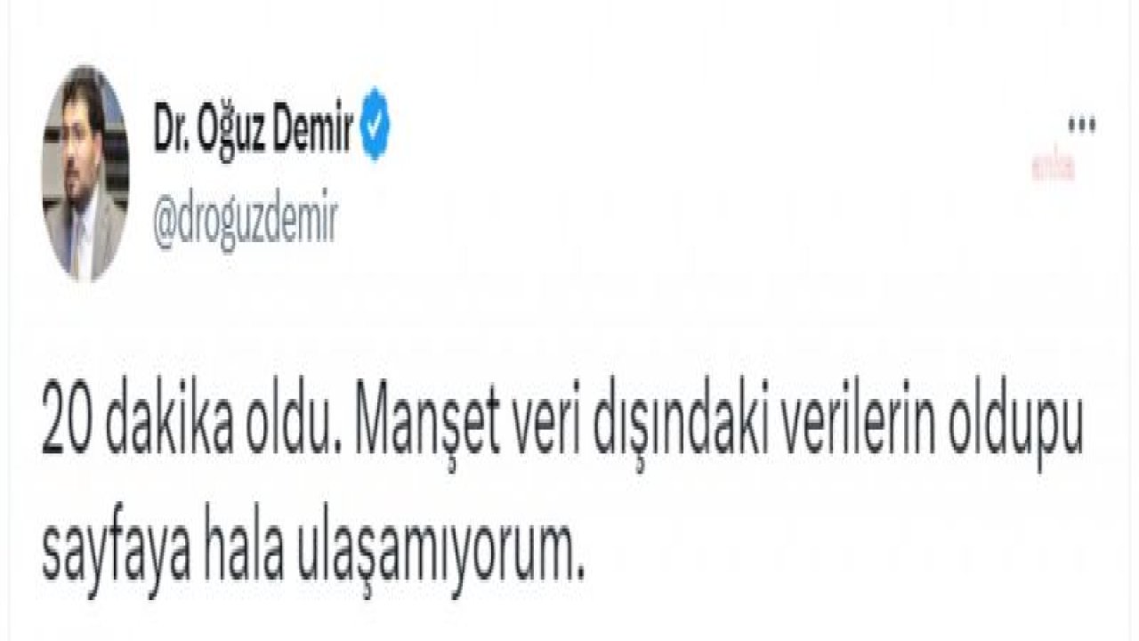 TÜİK TÜFE BÜLTENİNE YAKLAŞIK 30 DAKİKA BOYUNCA ULAŞILAMADI