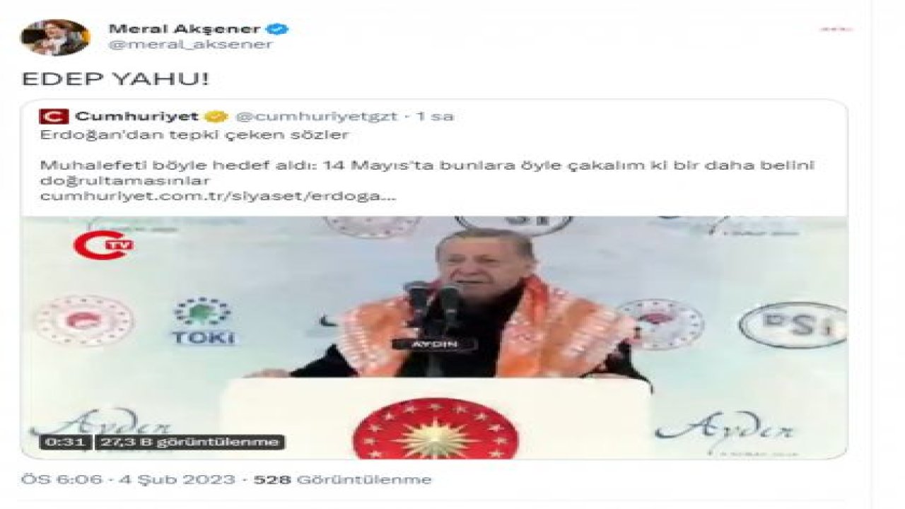 AKŞENER’DEN ERDOĞAN’A TEPKİ: “EDEP YAHU”