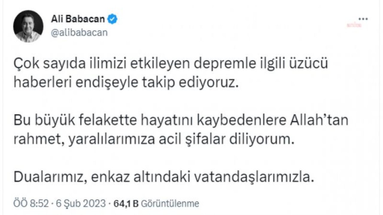 BABACAN: “DUALARIMIZ, ENKAZ ALTINDAKİ VATANDAŞLARIMIZLA”