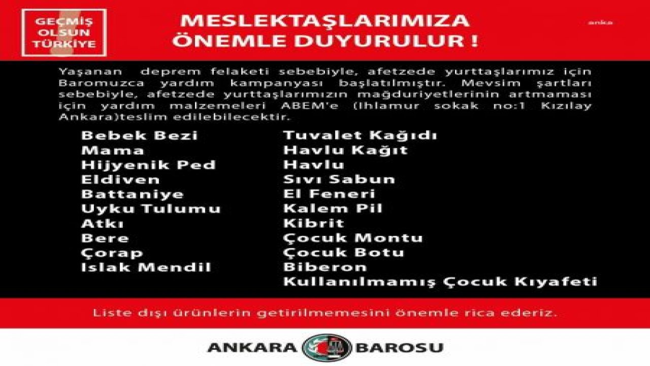 ANKARA BAROSU, DEPREMDEN ETKİLENEN YURTTAŞLAR İÇİN YARDIM KAMPANYASI BAŞLATTI