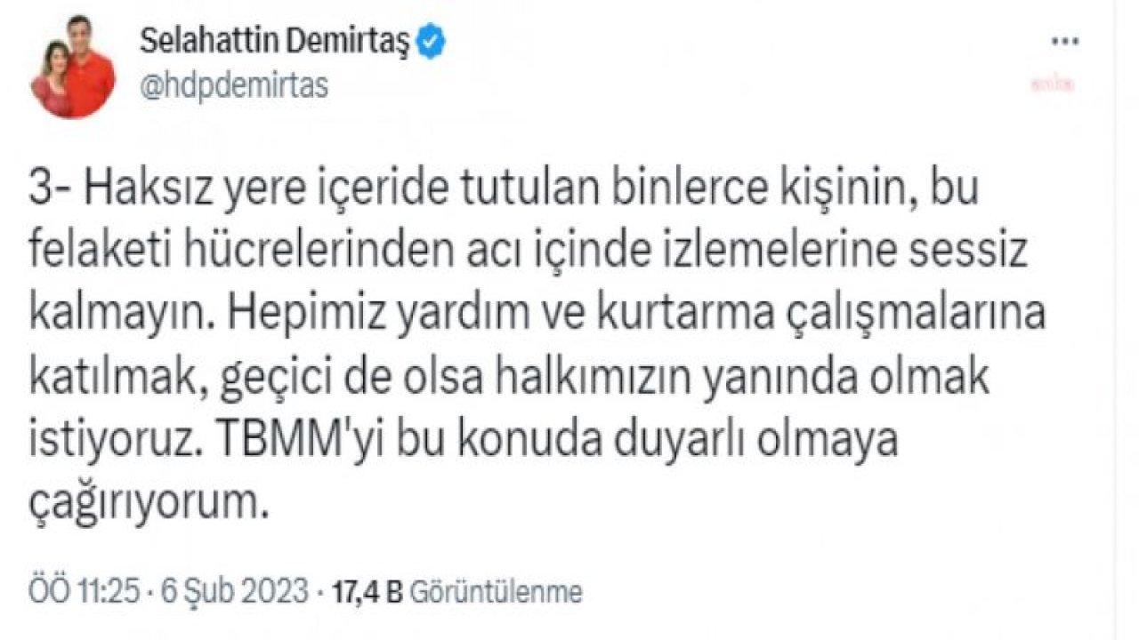 7,4 BÜYÜKLÜĞÜNDEKİ DEPREM 10 İLİ VURDU... DEMİRTAŞ’TAN BAKAN BOZDAĞ’A ÇAĞRI: “CEZAEVLERİNDEKİ ON BİNLERCE KİŞİ AİLELERİNDEN HABER ALAMIYOR. HER GÜN TELEFON HAKKI TANINSIN"