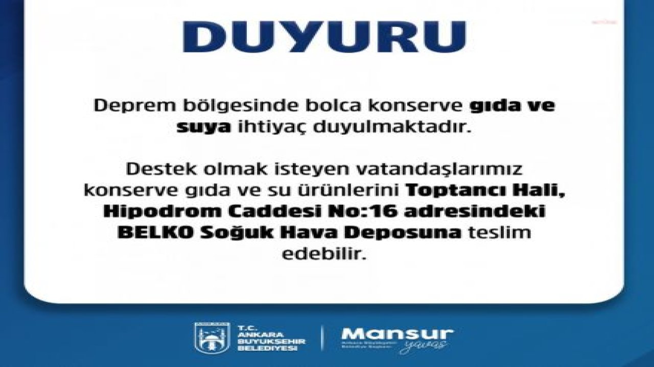 ABB’DEN DEPREM BÖLGESİ İÇİN ’GIDA VE SU’ ÇAĞRISI: “VATANDAŞLARIMIZ KONSERVE GIDA VE SU ÜRÜNLERİNİ BELKO SOĞUK HAVA DEPOSUNA TESLİM EDEBİLİR”