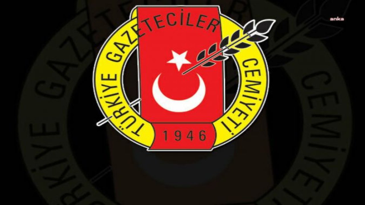 TGC: SAHADAKİ GAZETECİLERİ ENGELLEMEYİN, TEHDİT ETMEYİN, HEDEF GÖSTERMEYİN, GERÇEĞİ KARARTMAYIN