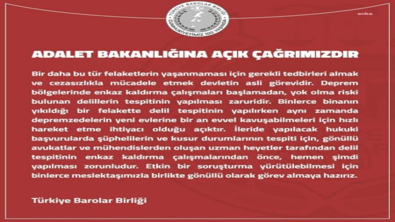 BAROLAR BİRLİĞİ’NDEN ADALET BAKANLIĞI’NA ÇAĞRI: “GÖNÜLLÜ AVUKATLAR VE MÜHENDİSLERDEN OLUŞAN UZMAN HEYETLER TARAFINDAN DELİL TESPİTİNİN HEMEN ŞİMDİ YAPILMASI ZORUNLUDUR”