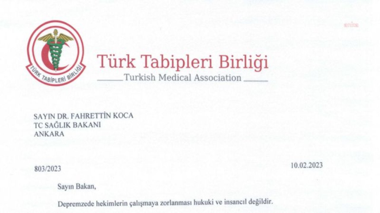 TTB’DEN SAĞLIK BAKANLIĞI’NA: “İDARİ İZİNLİ SAYILAN HEKİMLERİN YERİNE ÇOK SAYIDA GÖNÜLLÜ HEKİMİN DEPREM BÖLGESİNE GEÇİCİ GÖREVLENDİRMELER İLE GÖNDERİLMESİNİN ÖNÜNÜN AÇILMASI GEREKMEKTEDİR”