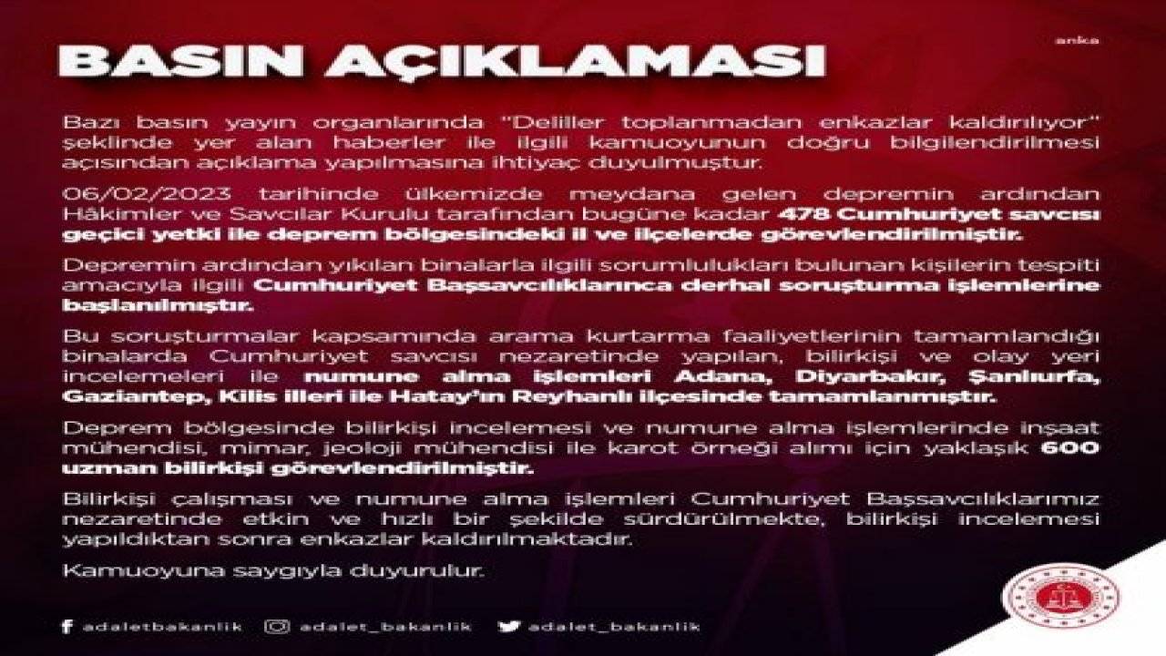 ADALET BAKANLIĞI: “BİLİRKİŞİ İNCELEMESİ YAPILDIKTAN SONRA ENKAZLAR KALDIRILMAKTADIR"