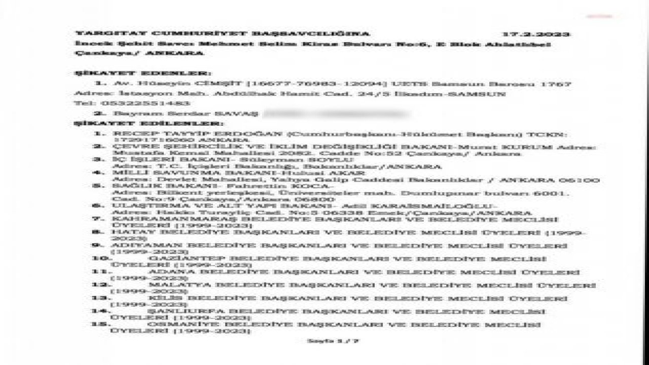 AVUKAT HÜSEYİN CİMŞİT, DEPREMLE İLGİLİ; CUMHURBAŞKANI VE BAKANLAR BAŞTA OLMAK ÜZERE TÜM İLGİLİLER HAKKINDA SUÇ DUYURUSUNDA BULUNDU