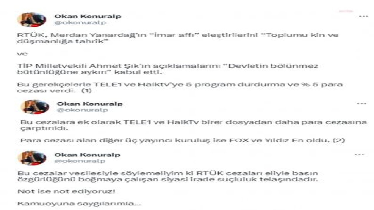 OKAN KONURALP, RTÜK’ÜN HALK TV, TELE 1 VE FOX TV’YE DEPREM YAYINLARI NEDENİYLE CEZA KARARI ALDIĞINI DUYURDU: “NOT İSE NOT EDİYORUZ”