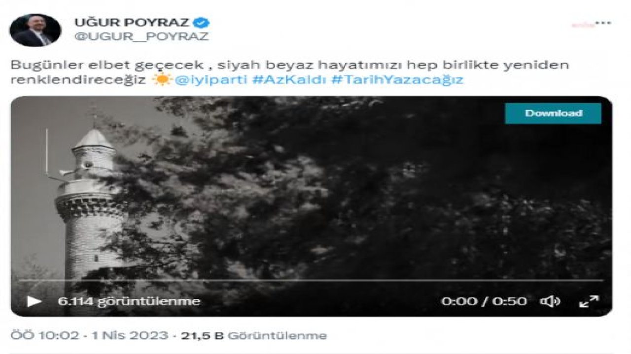 İYİ PARTİ GENEL SEKRETERİ POYRAZ: “BUGÜNLER ELBETTE GEÇECEK. SİYAH BEYAZ OLAN HAYATIMIZI HEP BİRLİKTE RENKLENDİRECEĞİZ”