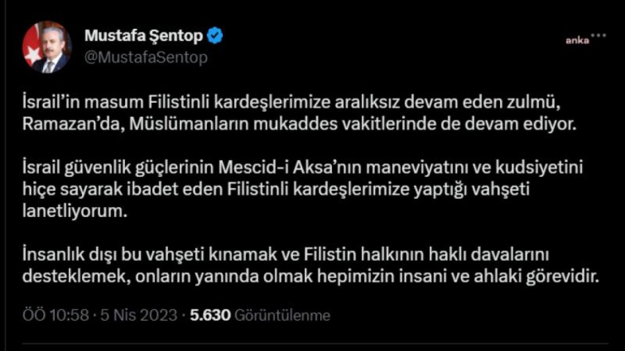 TBMM BAŞKANI ŞENTOP: “İSRAİL GÜVENLİK GÜÇLERİNİN MESCİD-İ AKSA’NIN MANEVİYATINI VE KUTSİYETİNİ HİÇE SAYARAK İBADET EDEN FİLİSTİNLİ KARDEŞLERİMİZE YAPTIĞI VAHŞETİ LANETLİYORUM”